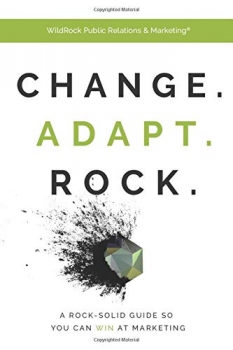 کتاب Change. Adapt. Rock.: AChange. Adapt. Rock.: A Rock-Solid Guide So You Can WIN at Marketing Rock-Solid Guide So You Can WIN at Marketing