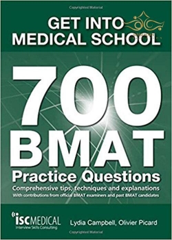 کتاب Get into Medical School – 700 BMAT Practice Questions