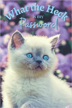 کتاب What The Heck Is My Password: Never Forget Or Lose Your Passwords Again! Keep Track Of All Your Internet Passwords and Login Information With This … Notebook / Logbook And Write It Down Now!