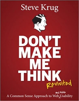 کتاب Don’t Make Me Think, Revisited: A Common Sense Approach to Web Usability (3rd Edition) (Voices That Matter) 3rd Edition