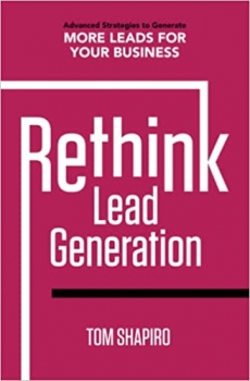 کتاب Rethink Lead Generation: Advanced Strategies to Generate More Leads for Your Business
