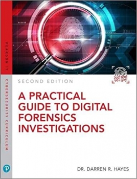 کتاب Practical Guide to Digital Forensics Investigations, A (Pearson It Cybersecurity Curriculum (Itcc))