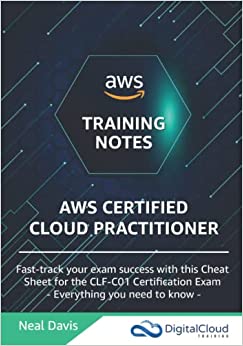 کتاب AWS Certified Cloud Practitioner Training Notes 2019: Fast-track your exam success with the ultimate cheat sheet for the CLF-C01 exam