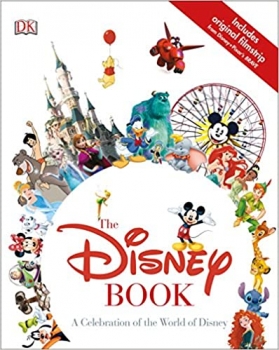 کتاب The Disney Book: A Celebration of the World of Disney