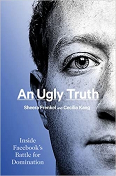 جلد سخت سیاه و سفید_کتاب An Ugly Truth: Inside Facebook’s Battle for Domination