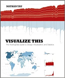 جلد معمولی سیاه و سفید_کتاب Visualize This: The FlowingData Guide to Design, Visualization, and Statistics