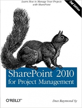 کتاب SharePoint 2010 for Project Management: Learn How to Manage Your Projects with SharePoint