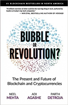 کتاب Blockchain Bubble or Revolution: The Future of Bitcoin, Blockchains, and Cryptocurrencies