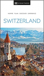 کتاب DK Eyewitness Switzerland (Travel Guide)