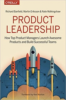 جلد سخت رنگی_کتاب Product Leadership: How Top Product Managers Launch Awesome Products and Build Successful Teams