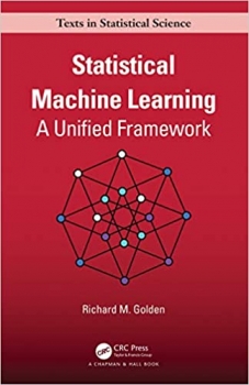 کتاب Statistical Machine Learning: A Unified Framework (Chapman & Hall/CRC Texts in Statistical Science)