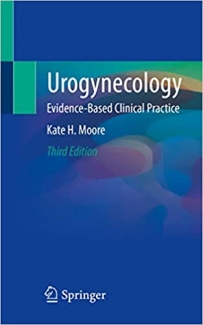 کتاب Urogynecology: Evidence-Based Clinical Practice