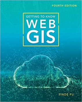کتاب Getting to Know Web GIS 4th Edition