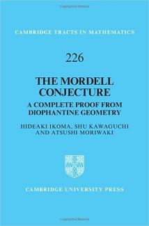 کتاب The Mordell Conjecture: A Complete Proof from Diophantine Geometry (Cambridge Tracts in Mathematics, Series Number 226)