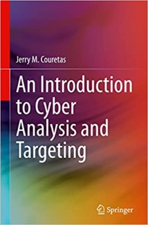 کتاب An Introduction to Cyber Analysis and Targeting