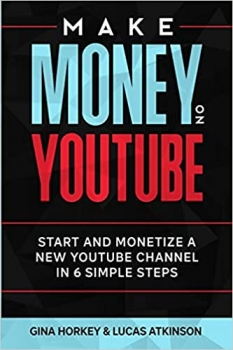 جلد سخت رنگی_کتاب Make Money On YouTube: Start And Monetize A New YouTube Channel In 6 Simple Steps (Make Money From Home)