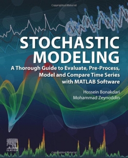 کتاب Stochastic Modeling: A Thorough Guide to Evaluate, Pre-Process, Model and Compare Time Series with MATLAB Software