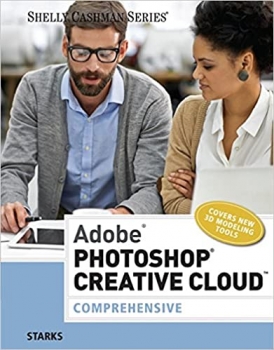 کتاب Adobe Photoshop Creative Cloud: Comprehensive (Stay Current with Adobe Creative Cloud)
