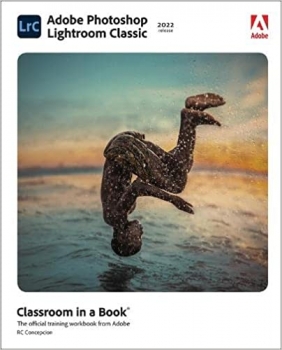 کتاب Adobe Photoshop Lightroom Classic Classroom in a Book (2022 release)