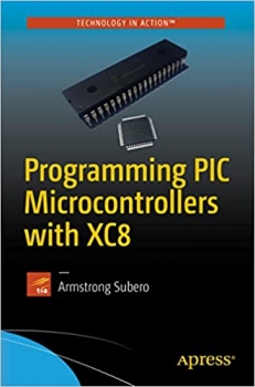 کتاب Programming PIC Microcontrollers with XC8