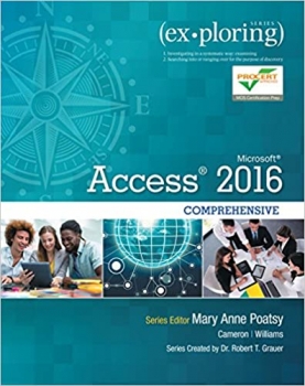 کتاب Exploring Microsoft Office Access 2016 Comprehensive (2-downloads) (Exploring for Office 2016 Series)