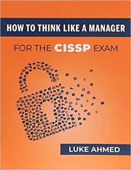 کتاب How To Think Like A Manager for the CISSP Exam