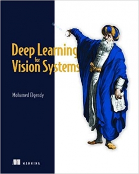 کتاب Deep Learning for Vision Systems