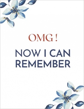 کتاب OMG NOW I CAN REMEMBER: Protect Your Username and Passwords, Password Organizer, Password Tracker