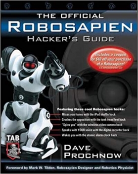 کتاب The Official Robosapien Hacker’s Guide 1st Edition
