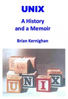 کتاب UNIX: A History and a Memoir