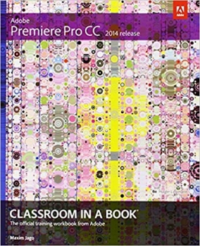 کتاب Adobe Premiere Pro CC Classroom in a Book 2014