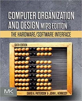 کتاب Computer Organization and Design MIPS Edition: The Hardware/Software Interface (The Morgan Kaufmann Series in Computer Architecture and Design)