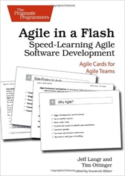 کتاب Agile in a Flash: Speed-Learning Agile Software Development