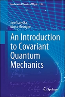 کتاب An Introduction to Covariant Quantum Mechanics (Fundamental Theories of Physics, 205)