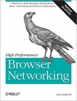 کتاب High Performance Browser Networking: What every web developer should know about networking and web performance