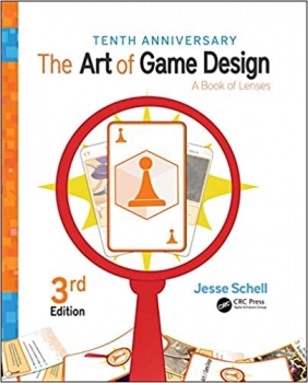 کتاب The Art of Game Design: A Book of Lenses, Third Edition 3rd Edition
