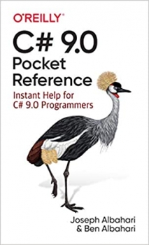 کتاب C# 9.0 Pocket Reference: Instant Help for C# 9.0 Programmers