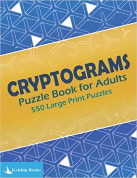 کتاب Cryptograms Puzzle Book for Adults: Over 500 Large Print Cryptoquotes to Improve Your Memory (Kelship Puzzle Books)