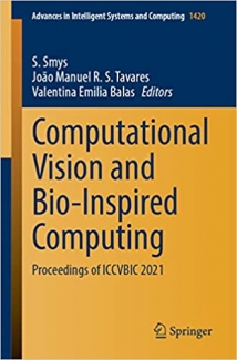 کتاب Computational Vision and Bio-Inspired Computing: Proceedings of ICCVBIC 2021 (Advances in Intelligent Systems and Computing, 1420)