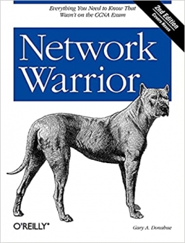 کتاب Network Warrior: Everything You Need to Know That Wasn’t on the CCNA Exam