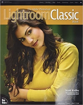 کتاب The Adobe Photoshop Lightroom Classic Book (Voices That Matter)