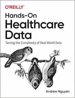 کتاب Hands-On Healthcare Data: Taming the Complexity of Real-World Data