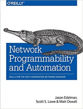کتاب Network Programmability and Automation: Skills for the Next-Generation Network Engineer