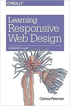کتاب Learning Responsive Web Design: A Beginner’s Guide