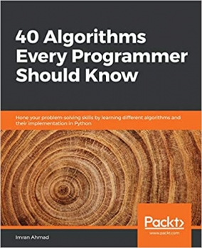 جلد سخت سیاه و سفید_کتاب 40 Algorithms Every Programmer Should Know: Hone your problem-solving skills by learning different algorithms and their implementation in Python