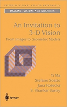 کتاب An Invitation to 3-D Vision: From Images to Geometric Models (Interdisciplinary Applied Mathematics, 26)