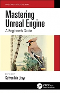 کتاب Mastering Unreal Engine: A Beginner’s Guide (Mastering Computer Science)