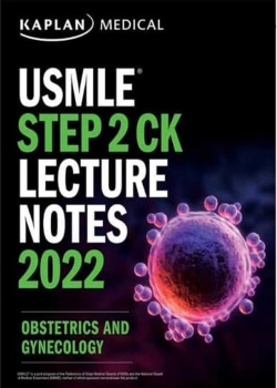 کتاب USMLE Step 2 CK Lecture Notes 2022: Obstetrics and Gynecology