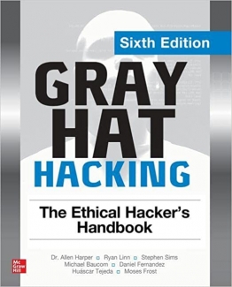کتاب Gray Hat Hacking: The Ethical Hacker’s Handbook, Sixth Edition