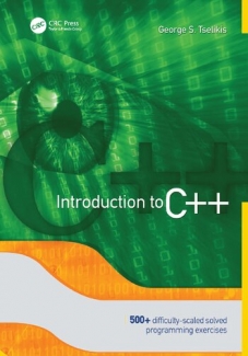 کتاب Introduction to C++ : 500+ Difficulty-Scaled Solved Programming Exercises.